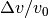 \Delta v/v_0